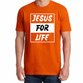 Jesus For Life Tee